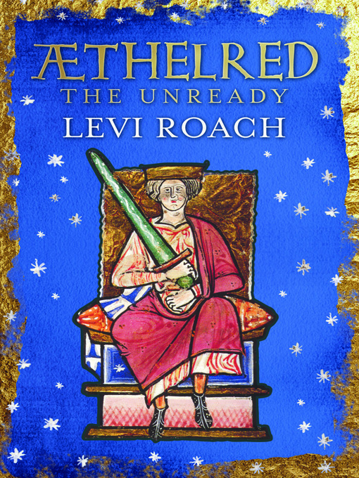 Title details for Æthelred by Levi Roach - Available
